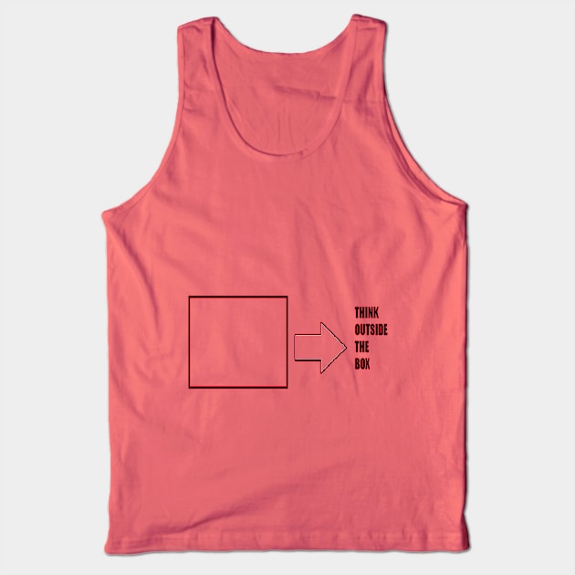 Think Outside the Box Tank Top by TeeMax